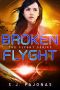 [The Flyght 02] • Broken Flyght